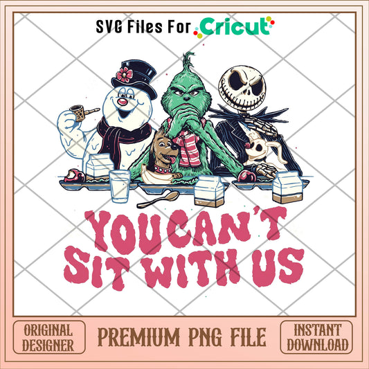 Grinch you can't sit with us png, grinch png, christmas png