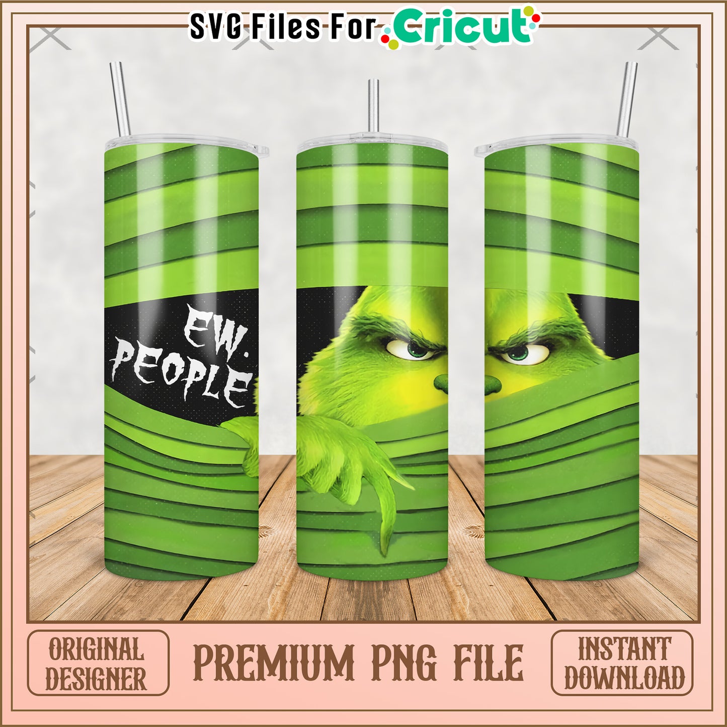 Grinch ew people tumbler png, the grinch movie​​ png, grinch tumbler​ png