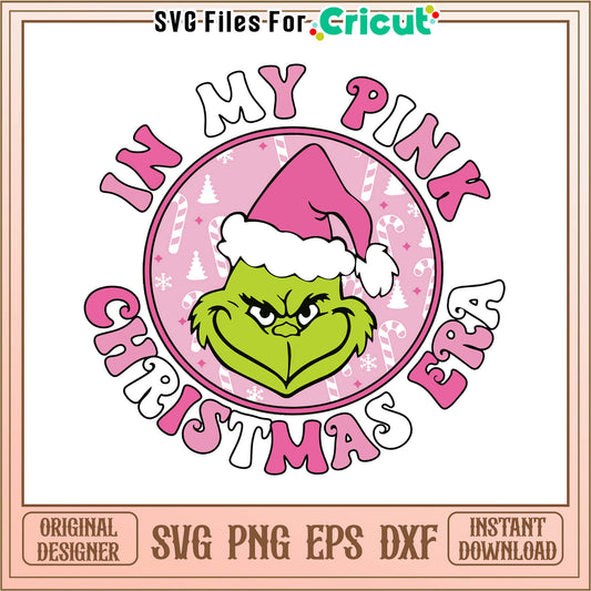 Grinch in my pink christmas svg, original cartoon grinch svg