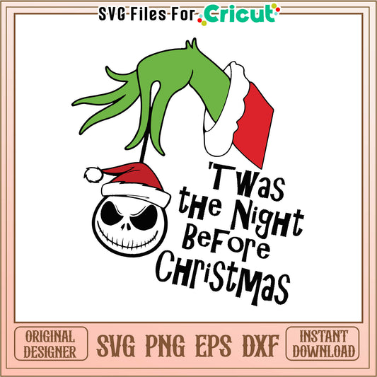 Grinch jack skellington twas the night svg, original cartoon grinch svg