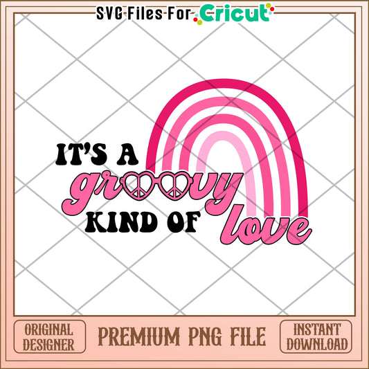 Groovy Kind of Love Rainbow PNG Design for Cricut Projects