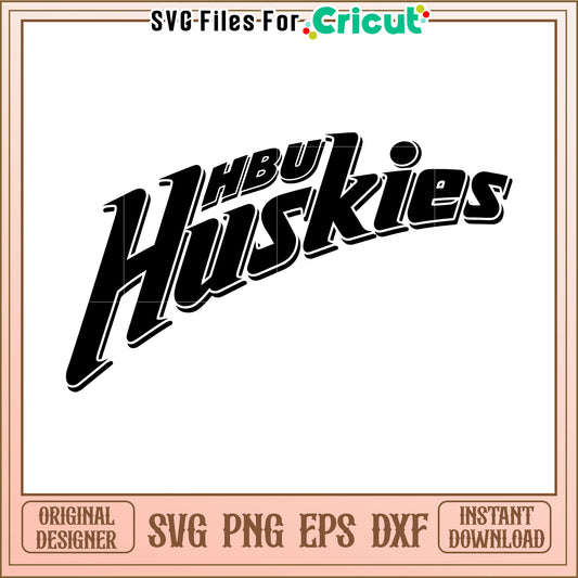 HBU Huskies SVG Design for Cricut, Perfect for Custom Apparel and Crafts