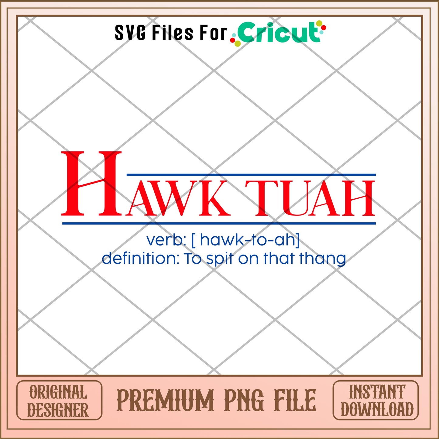 Hawk tuah definition png