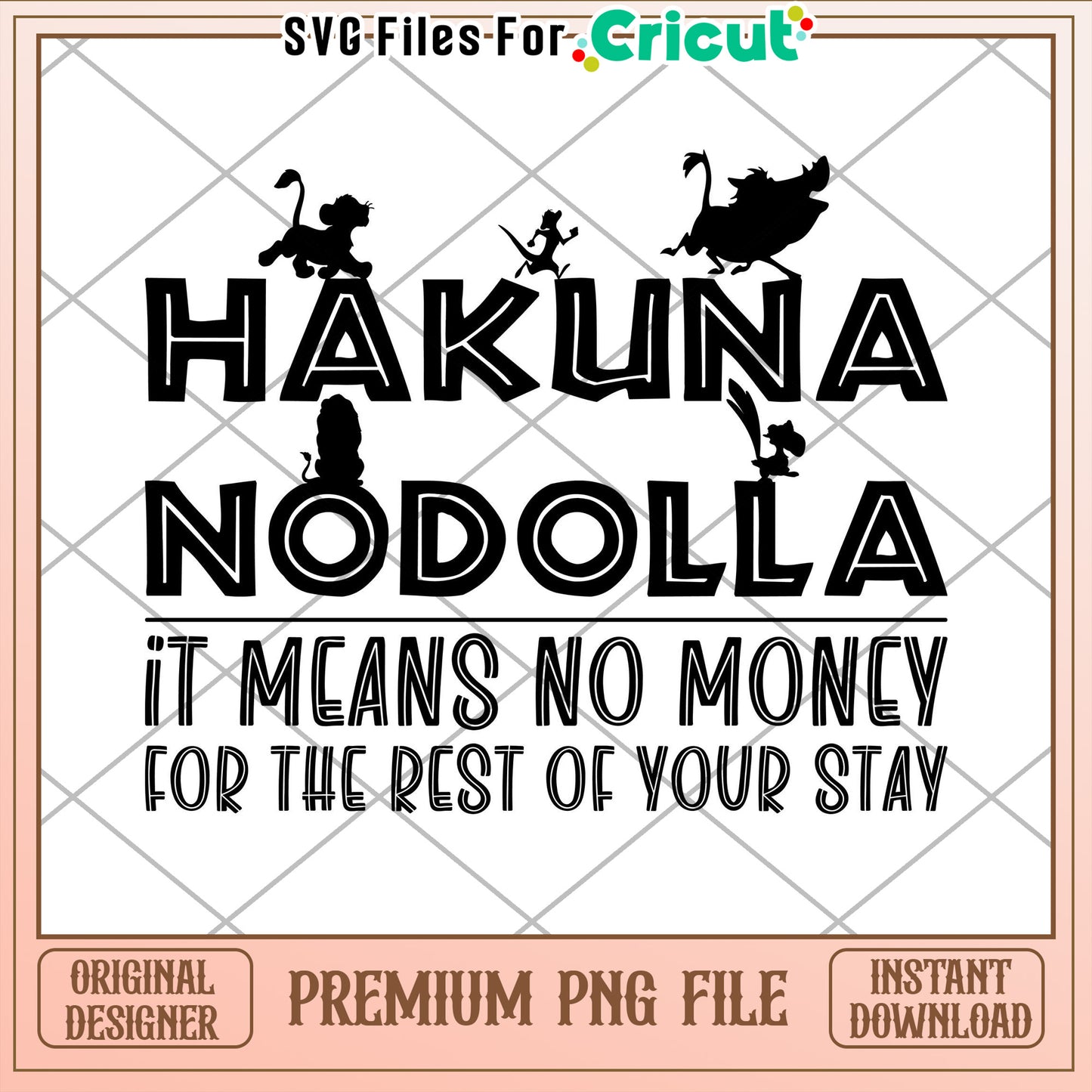 Hakuna Nodolla Fun Quote PNG File for Cricut Instant Download