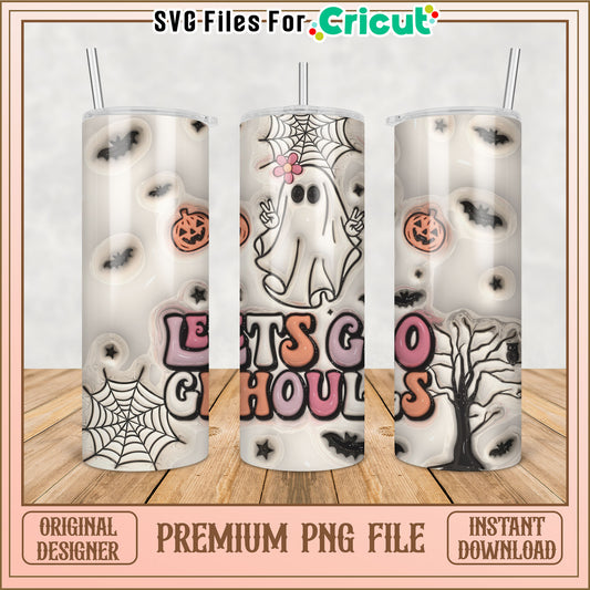 Halloween Tumbler PNG File for Cricut Lets Go Ghouls Design
