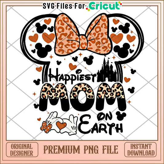 Happiest Mom on Earth PNG File for Cricut Designs Download