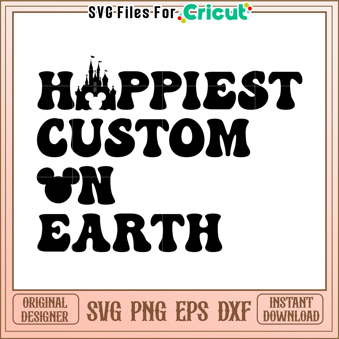 Happiest Place SVG Design Download