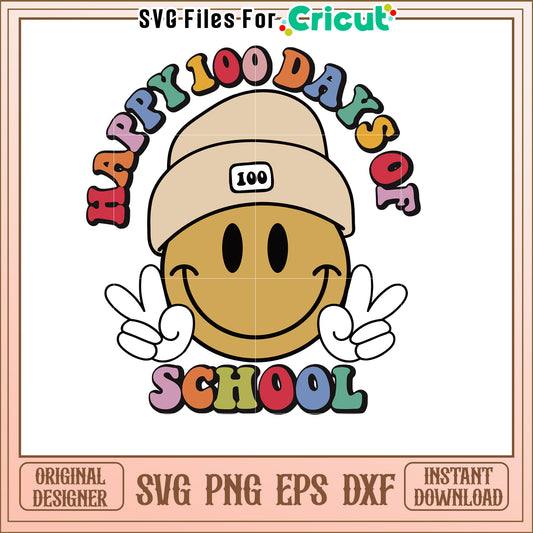 Happy 100 Days of School SVG