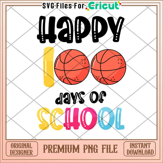 Happy 100 days of school png, basketball png, school sports png