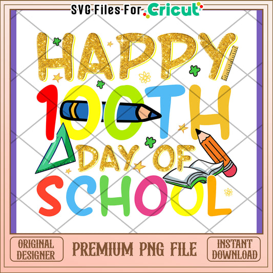 Happy 100th Day of School PNG