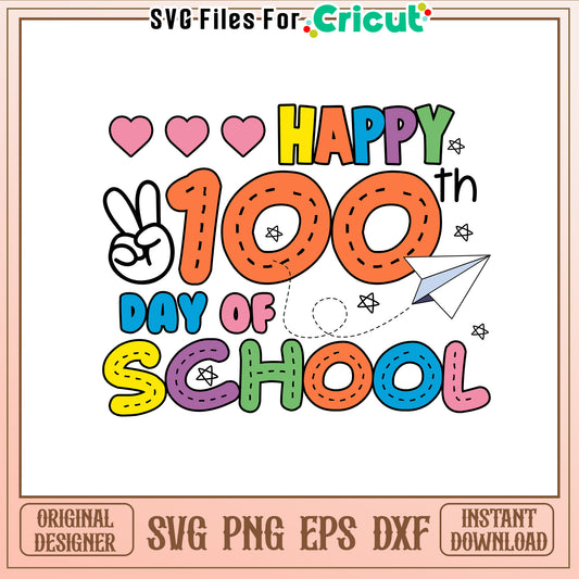 Happy 100th days of school svg, font design svg, school svg