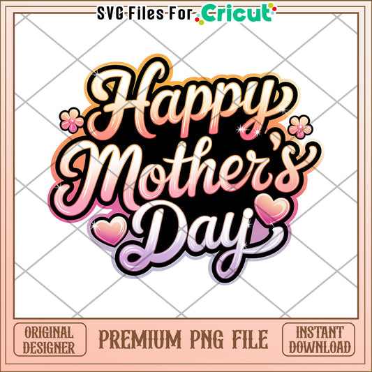 Happy Mothers Day PNG Design