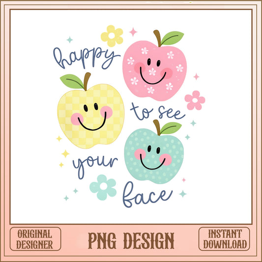 Happy To See Your Face Smiley Apple PNG, Teacher PNG, Back To School PNG
