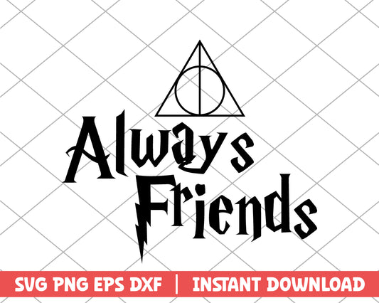 Harry Potter always friends svg