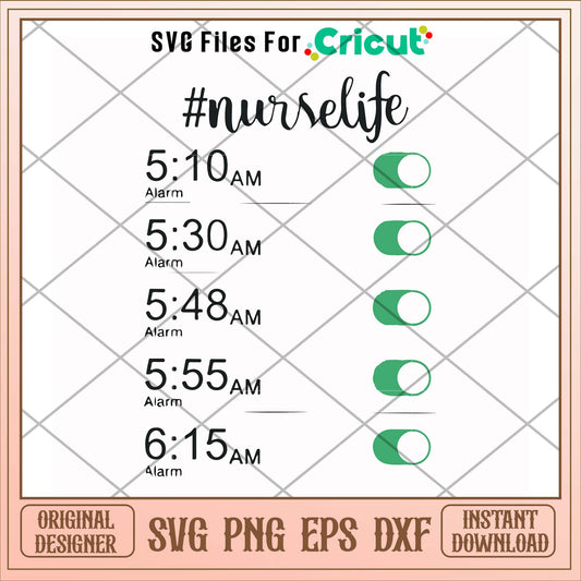 Hashtag nurselife alarm svg, nurselife svg, funny svg