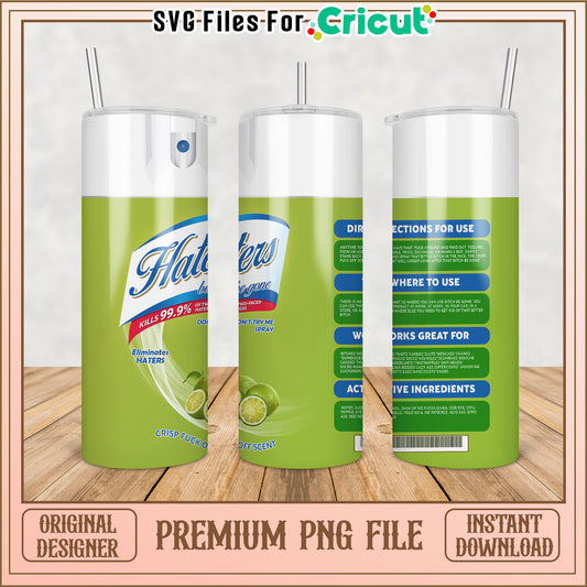 Haters Be Gone Tumbler Design PNG File for Cricut Projects Download