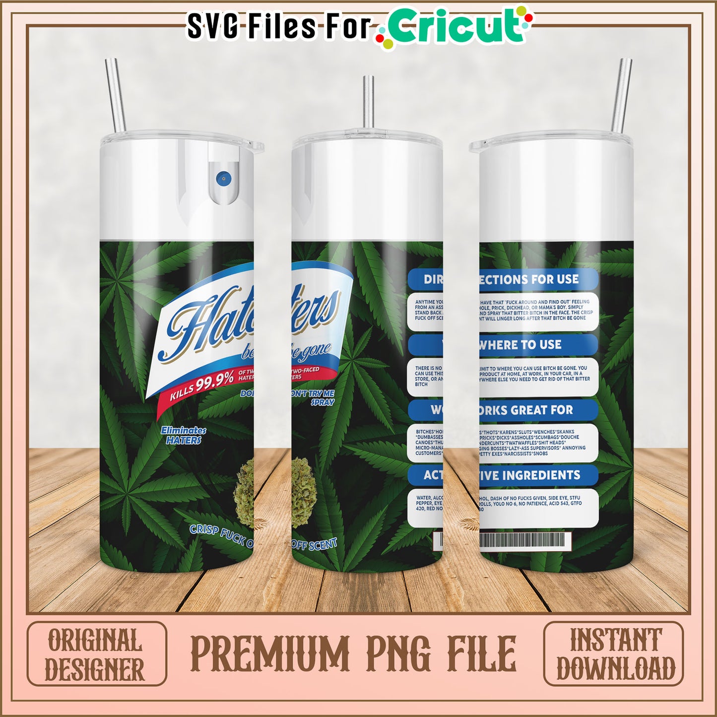 Haters Be Gone Tumbler PNG