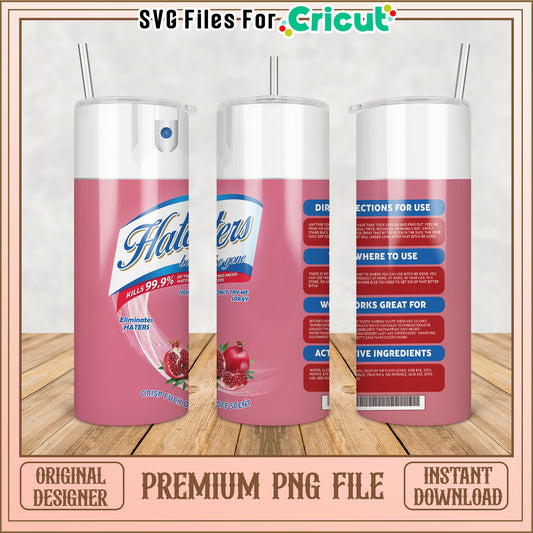 Haters Be Gone Tumbler PNG Instant Download