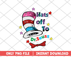 Hats off to dr.seuss png – svg files for cricut