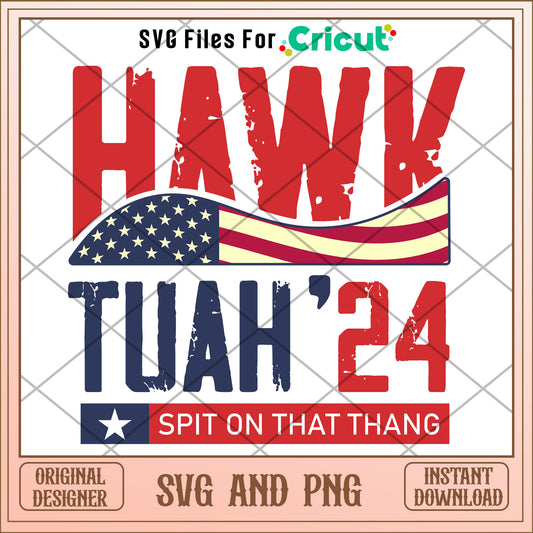 Hawk tuah '24 SVG instant download