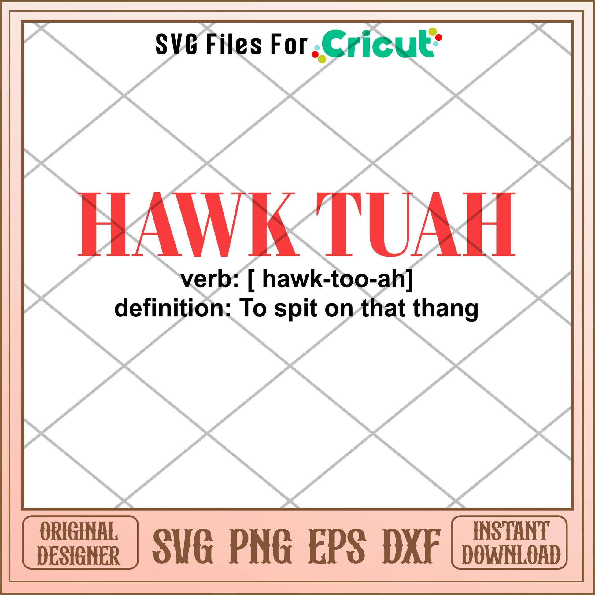 Hawk tuah definition svg