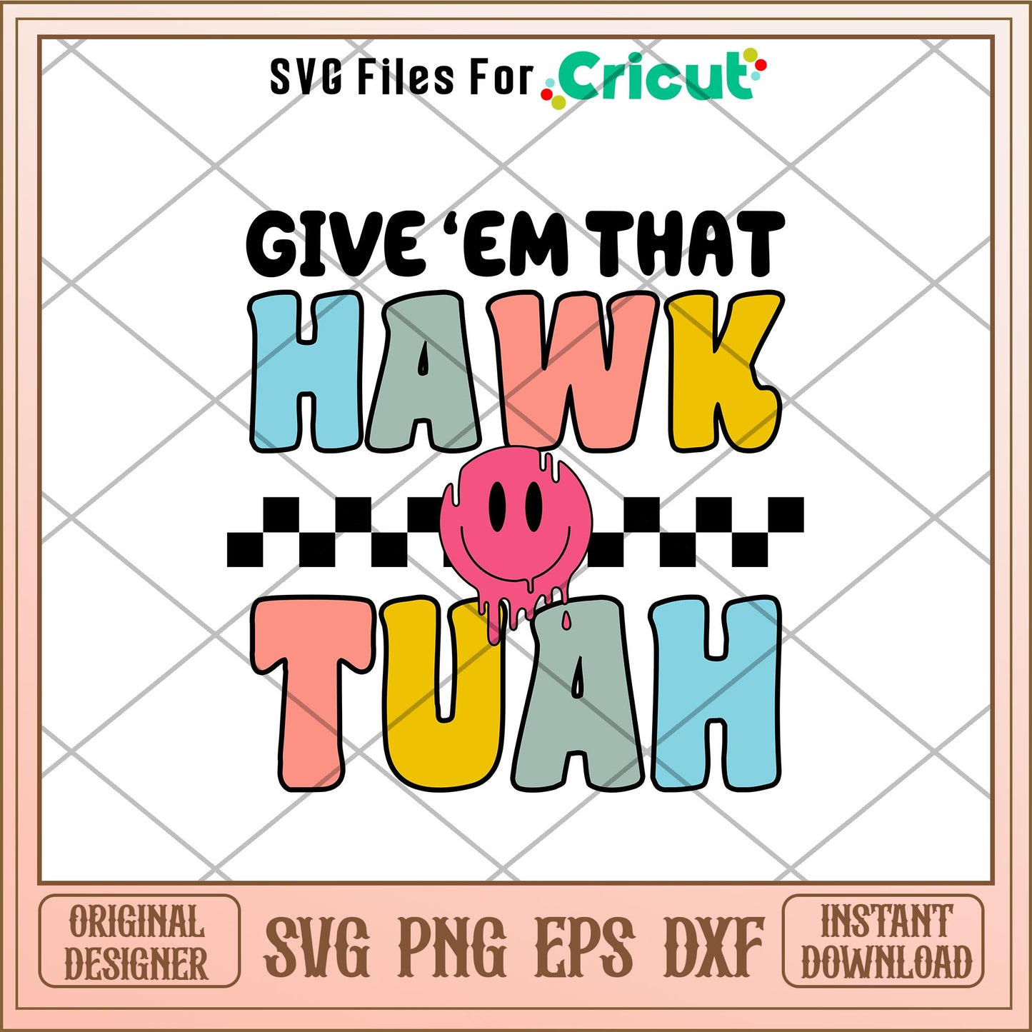 Give'em that Hawk tuah 2024 svg