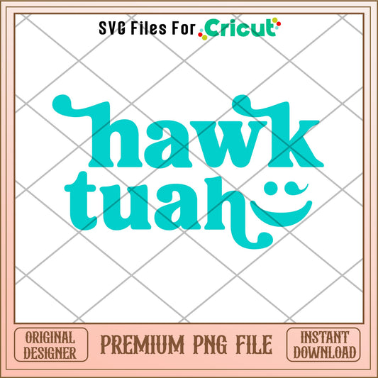 Hawk tuah smile face png