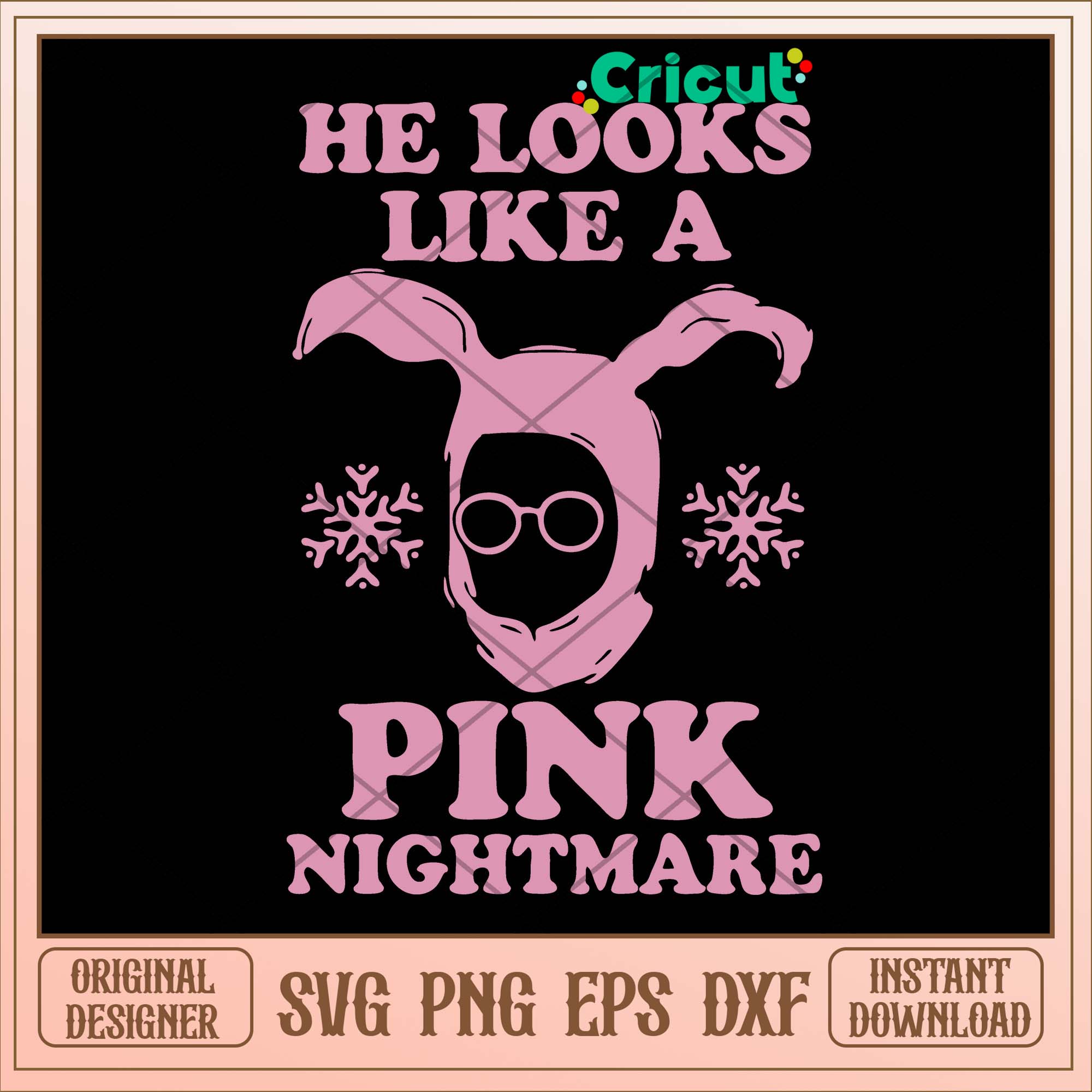 He Looks Like A Pink Nightmare Svg – svg files for cricut