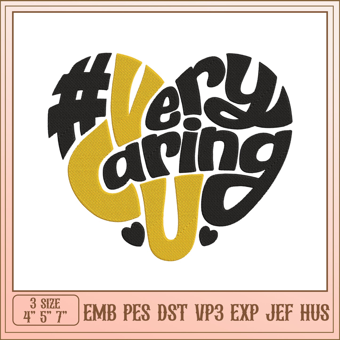 Heart Very Caring Embroidery Design