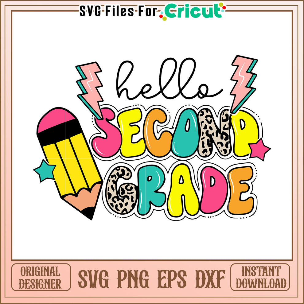 Hello Second Grade SVG Design – svg files for cricut