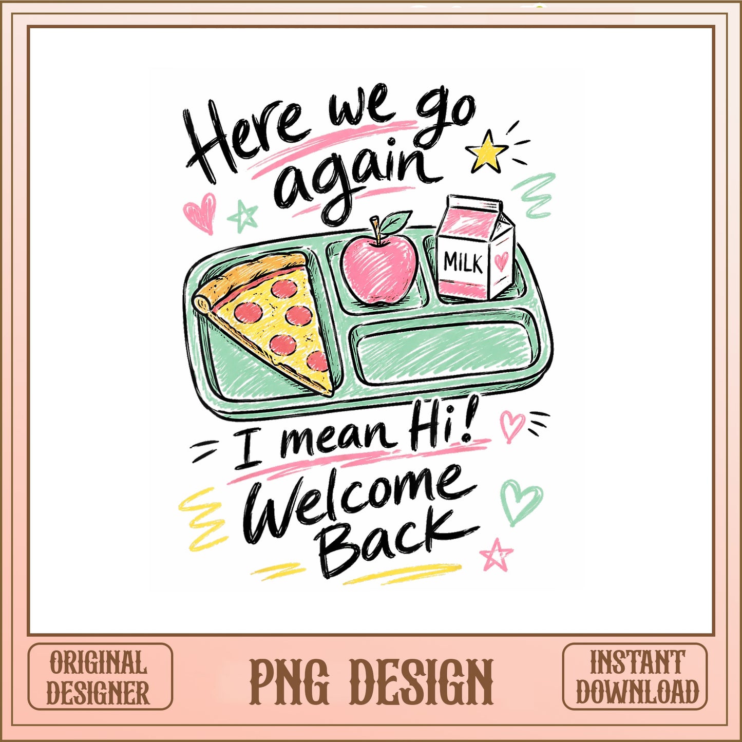 Here We Go Again Welcome Back To School PNG, Teacher PNG