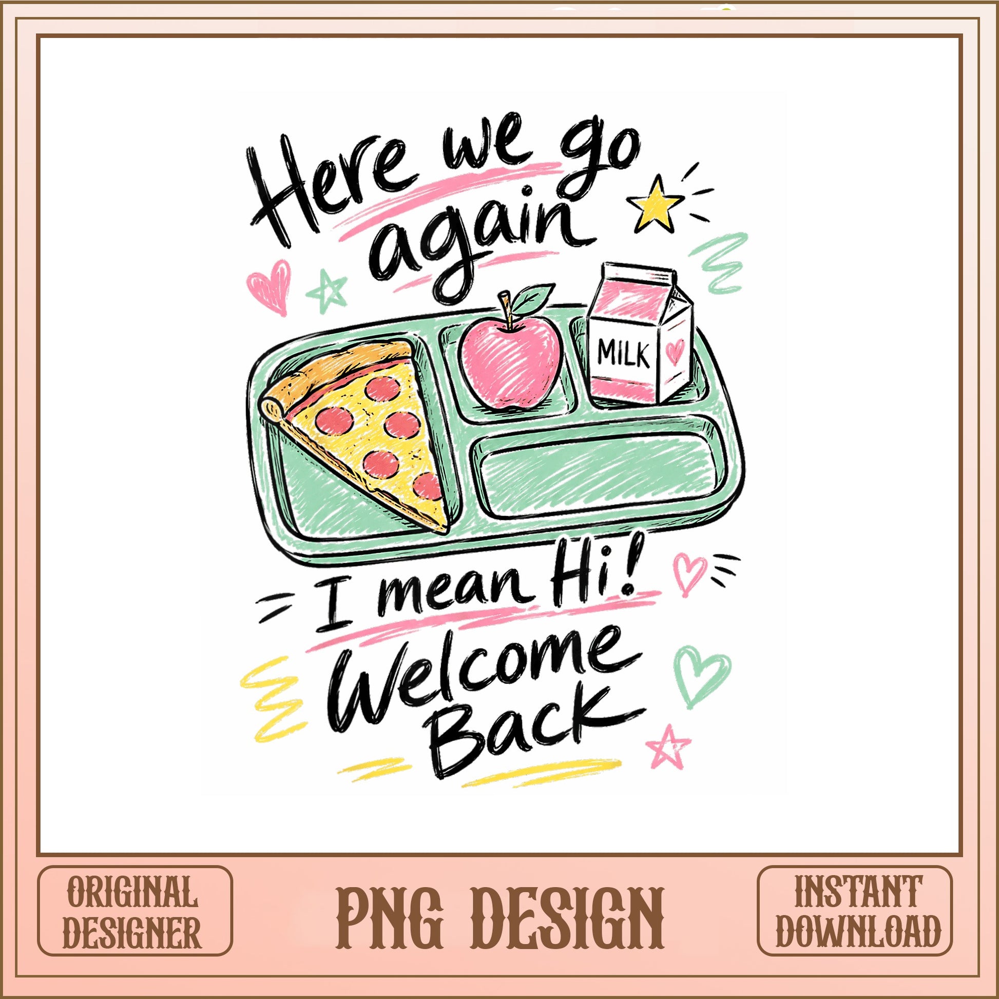 Here We Go Again Welcome Back To School PNG, Teacher PNG