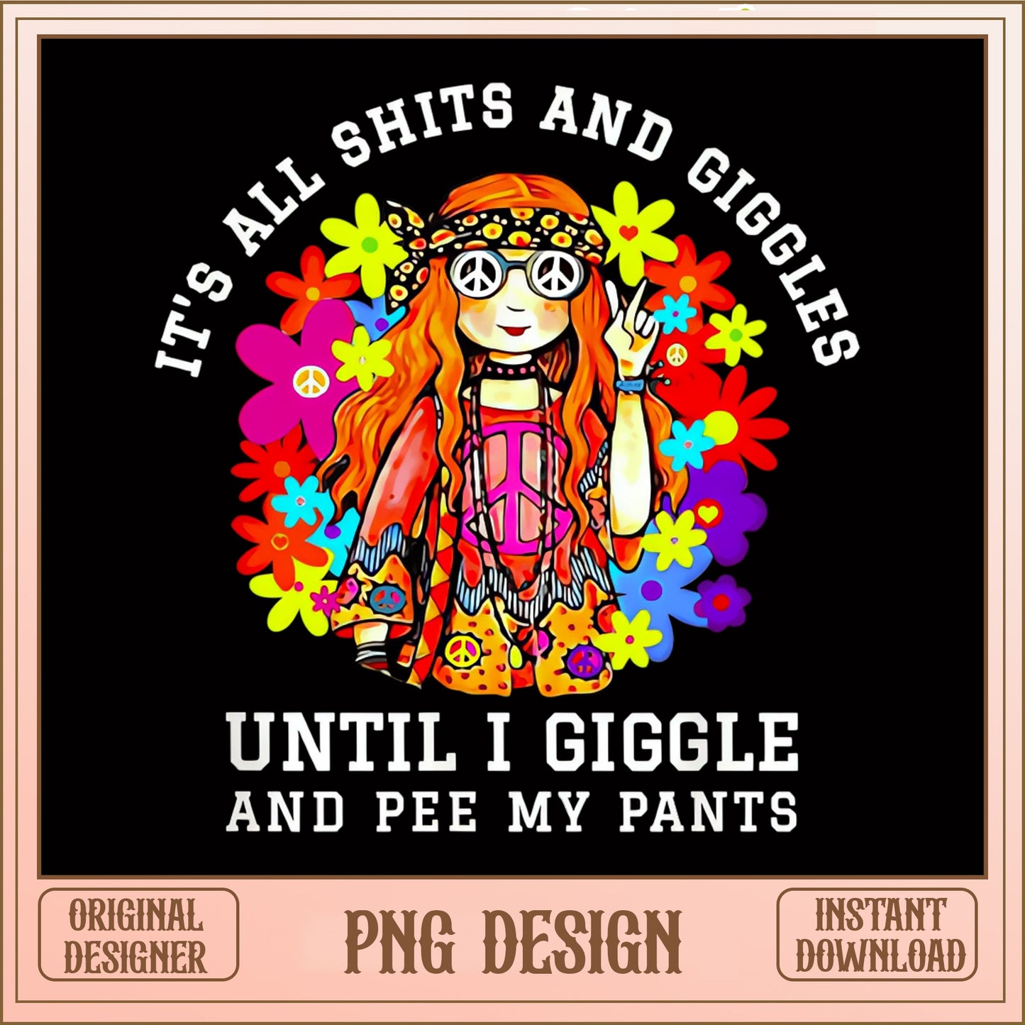 Hippie Girl Funny Quote PNG, Groovy Peace Sign PNG, Sarcastic Women PNG