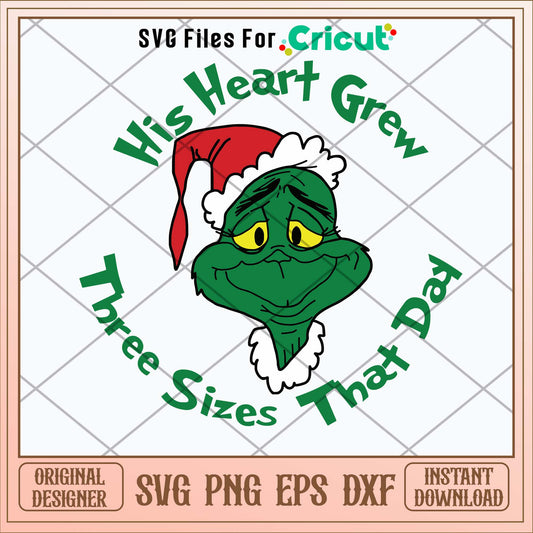 His Heart Grew Three Sizes That Day Svg