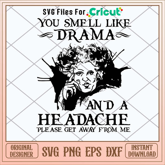 Hocus Pocus You Smell Like Drama Svg