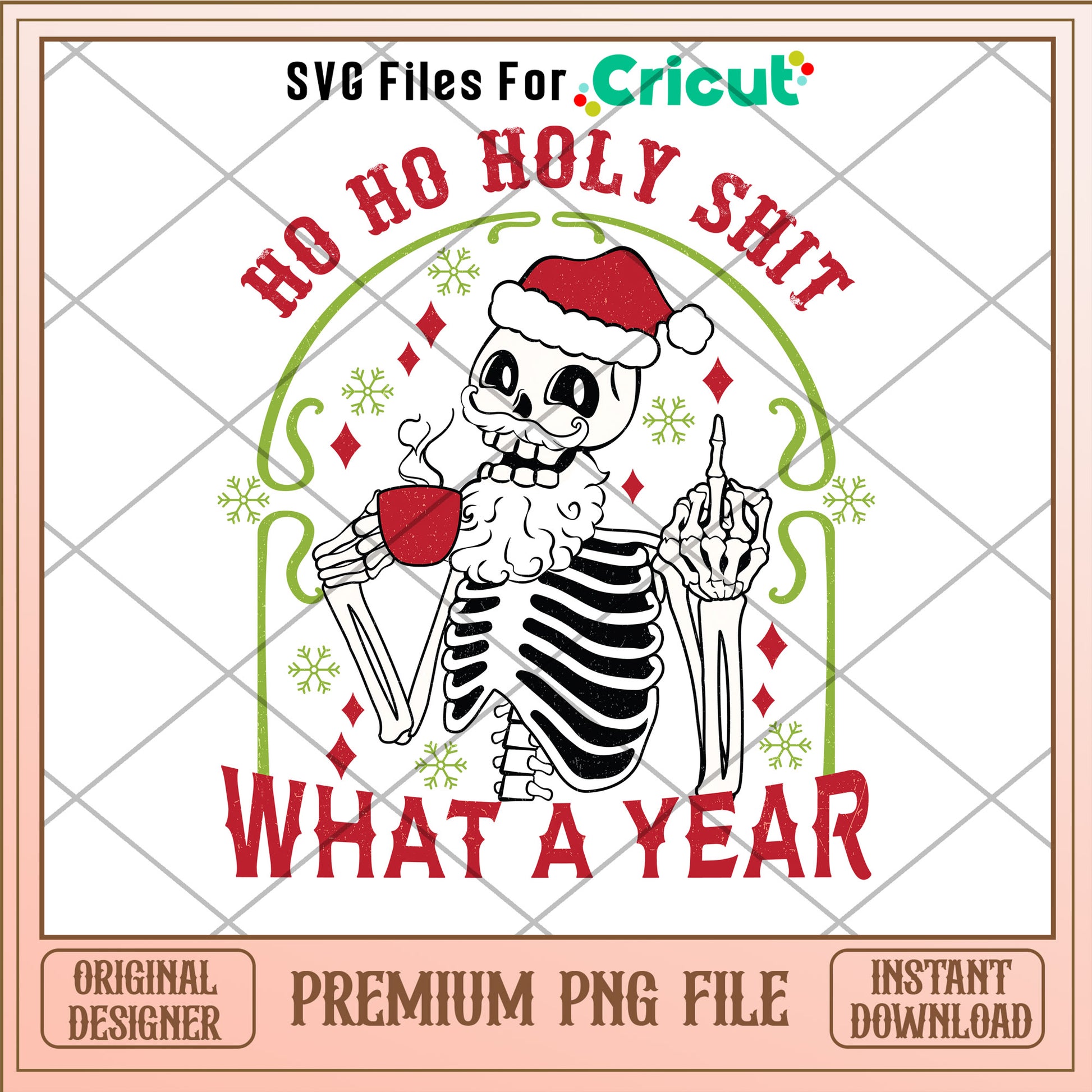 Ho ho ho holly shit what a year png, skeleton png, christmas png