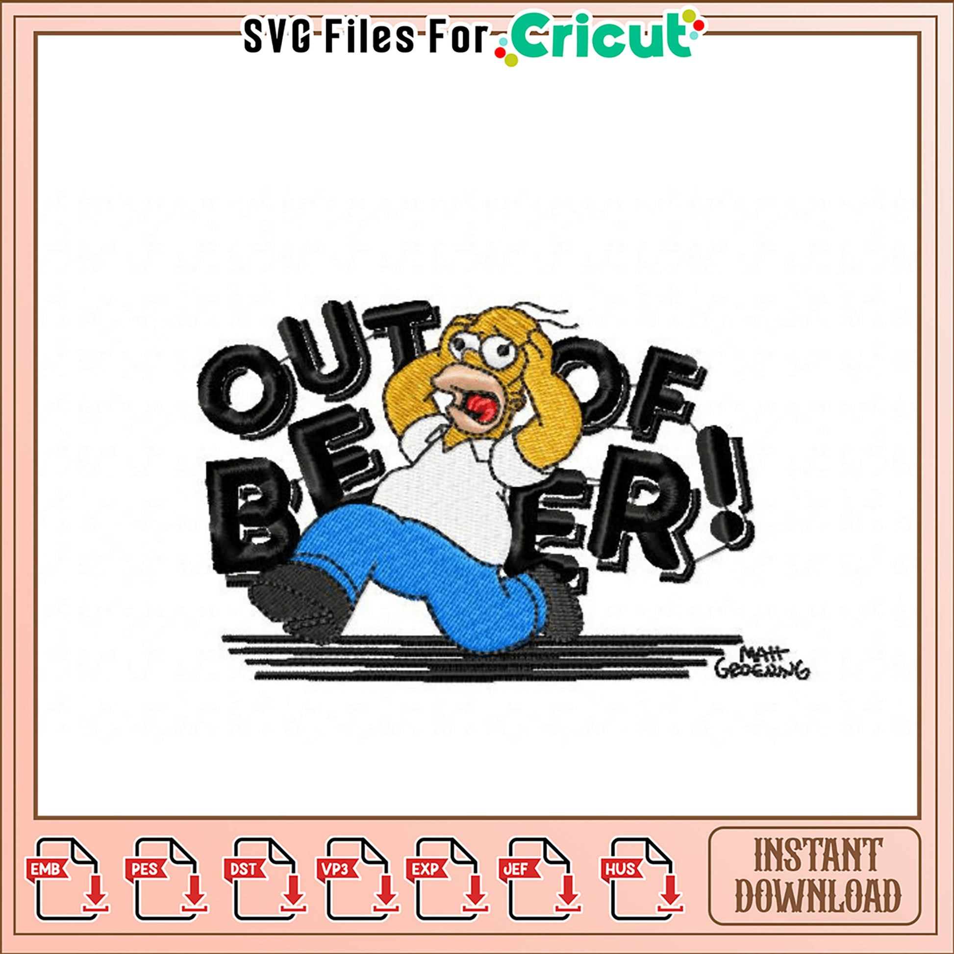 Homer Simpson Out of Beer Embroidery Design