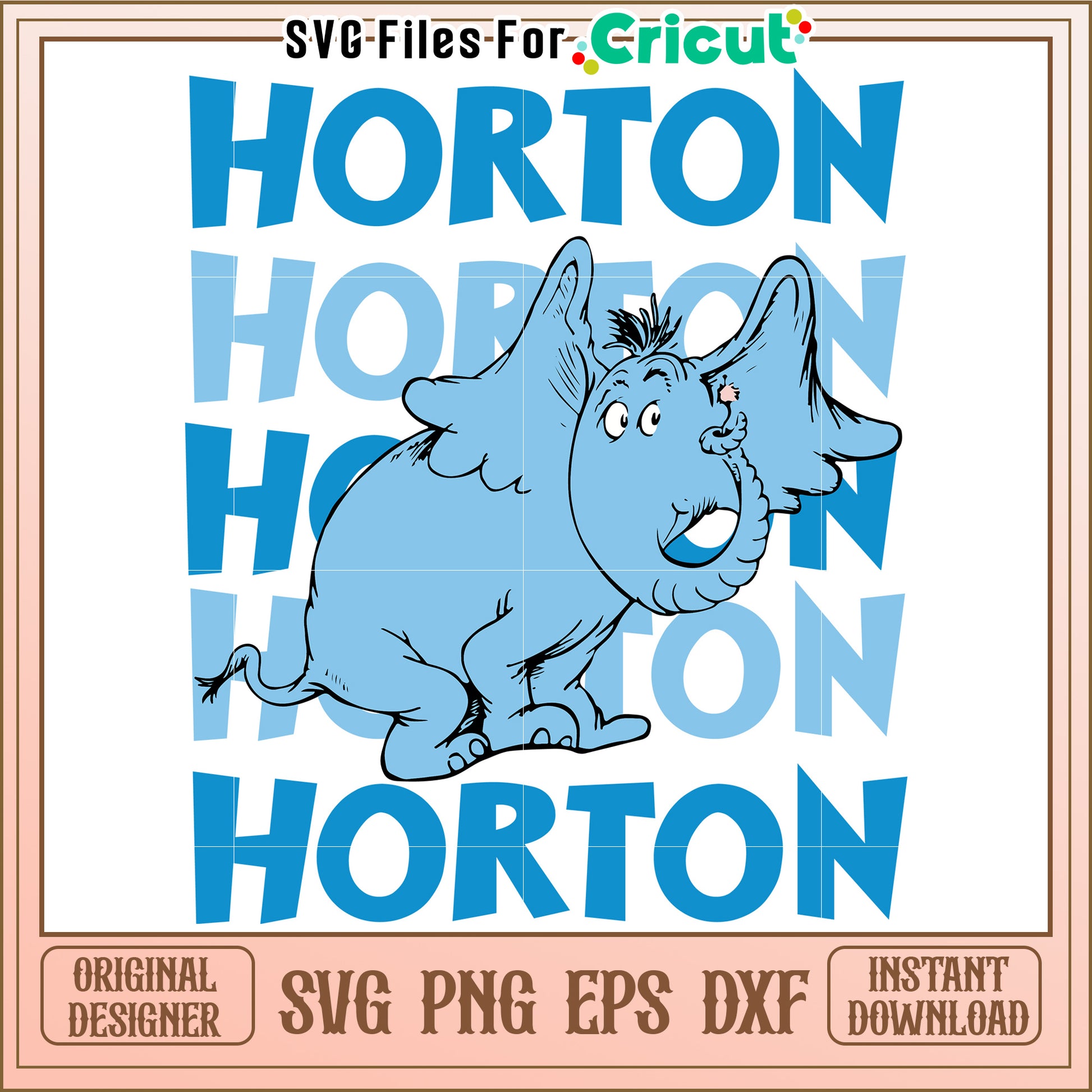 Horton SVG Design Instant Download