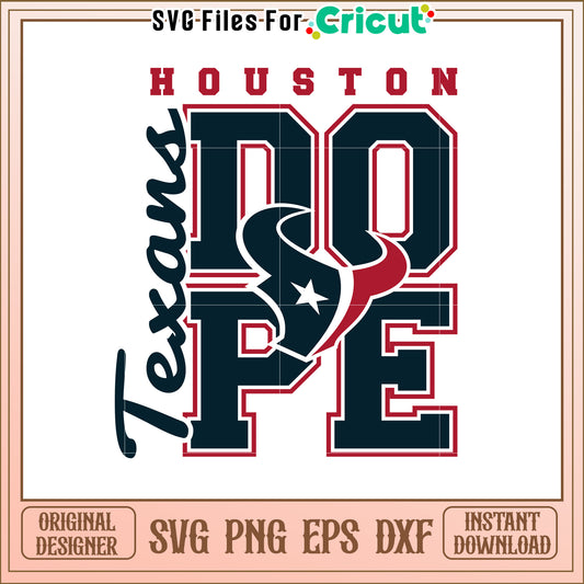 Houston Texans Dope SVG Design for Fans and Decor