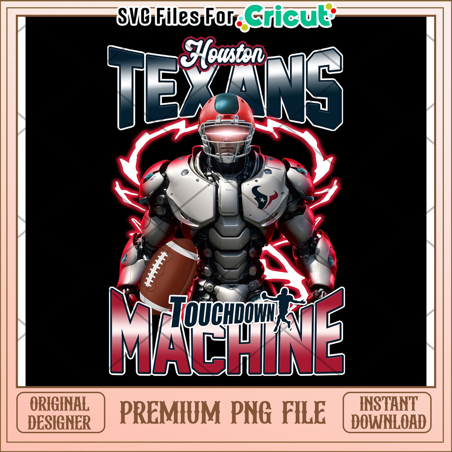 Houston Texans Touchdown Machine PNG File for Cricut, Instant Download Available