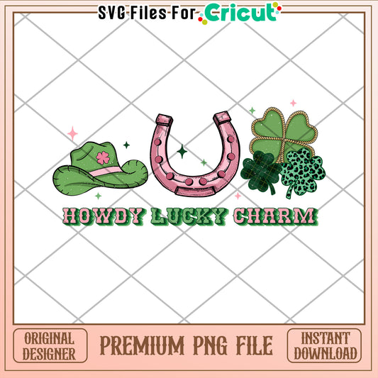 Howdy Lucky Charm PNG Cricut File