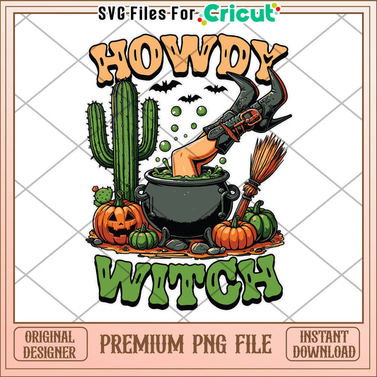 Howdy witch png, greatest time of the year  png, halloween vacation png
