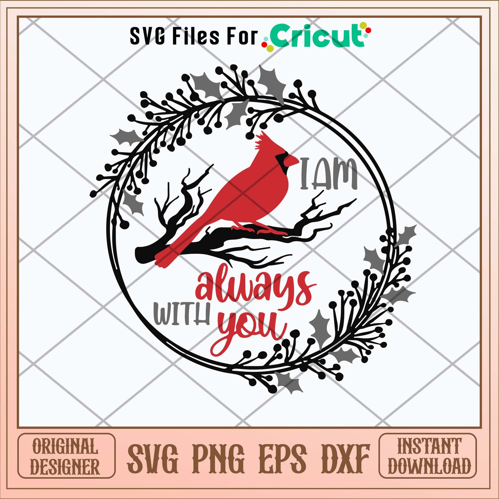 I Am Always With You Cardinal Svg