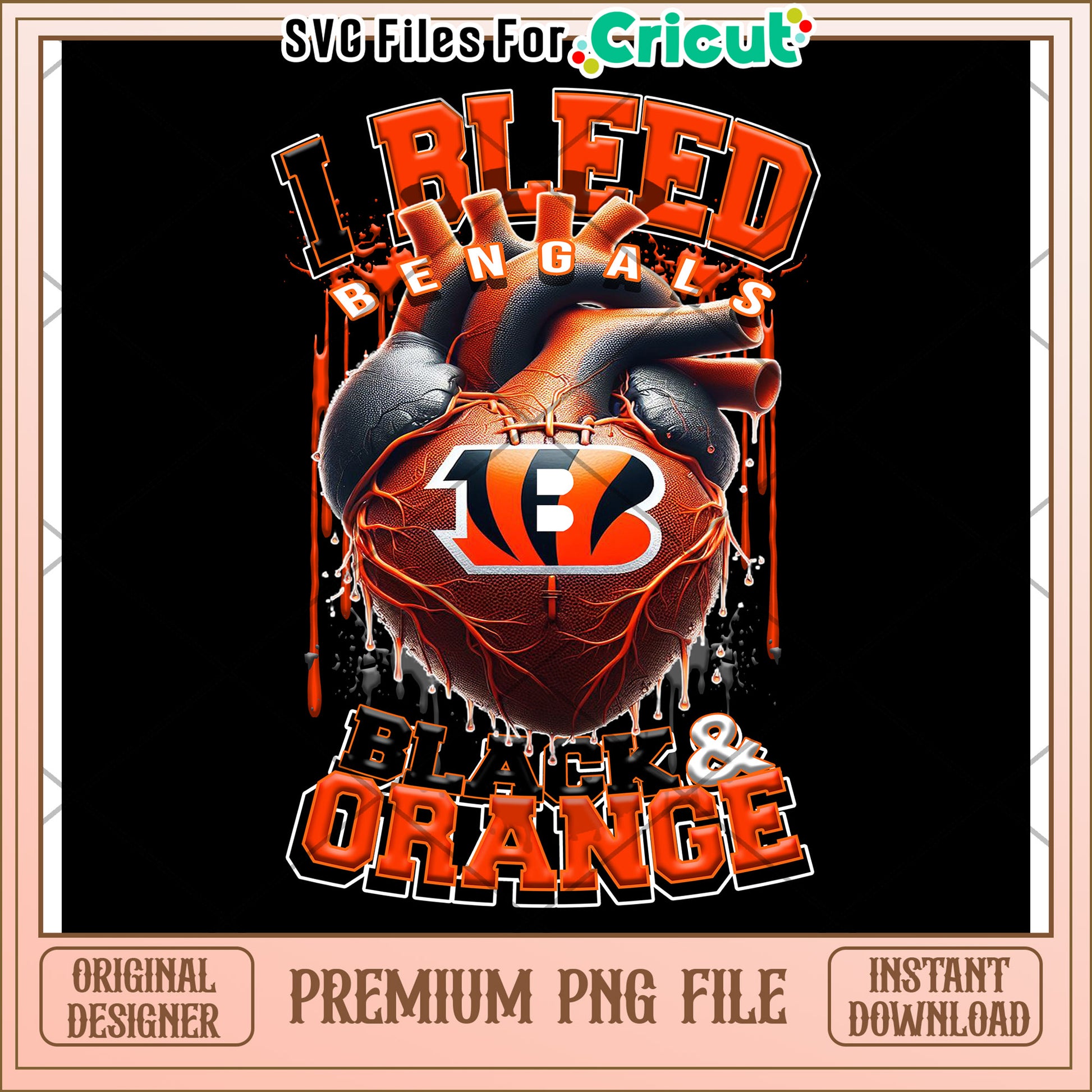 I Bleed Bengals PNG Design for Cricut, Premium Instant Download