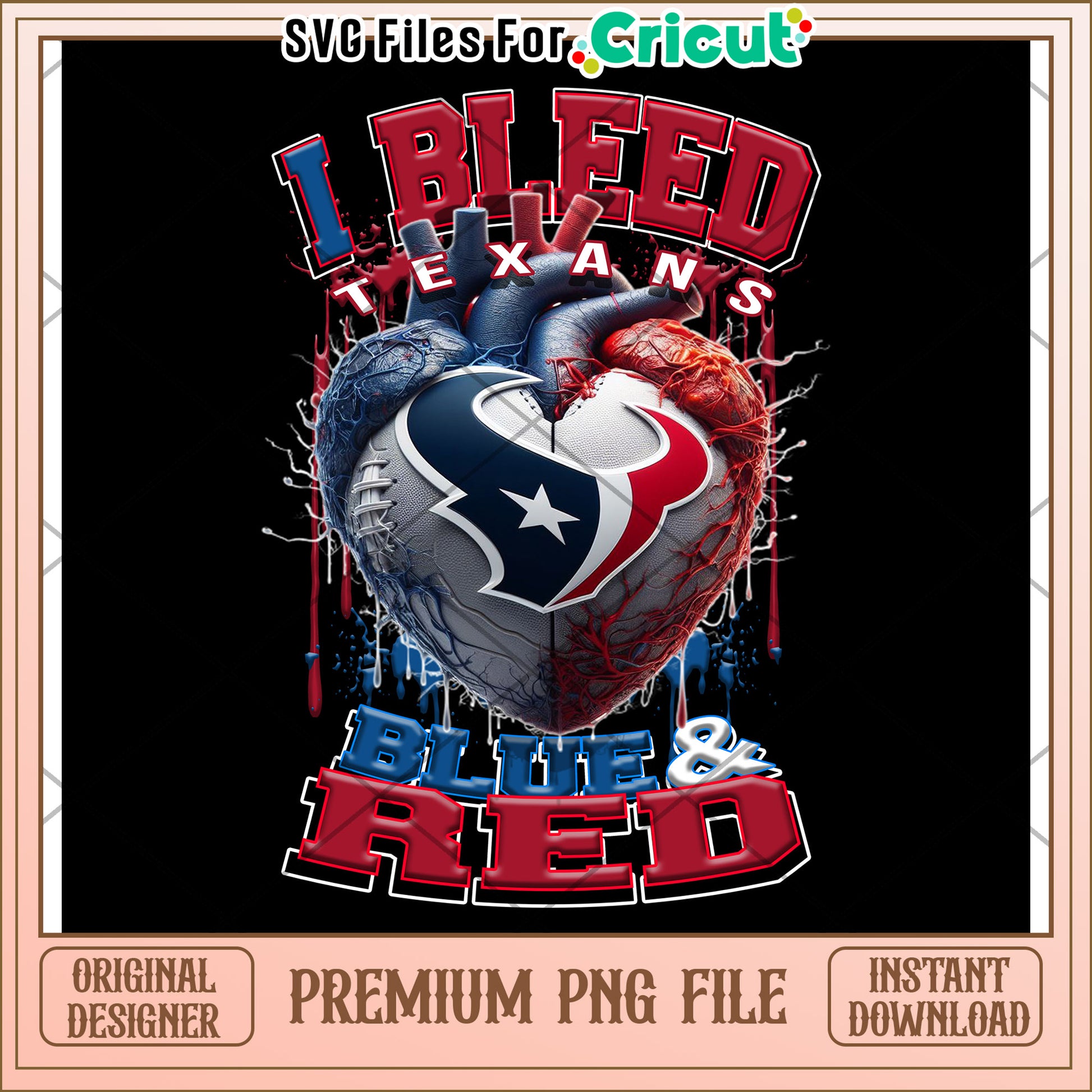 I Bleed Texans PNG File, Instant Download for Houston Fans