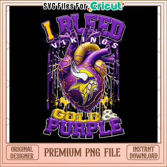 I Bleed Vikings Gold and Purple, Premium PNG for Instant Download