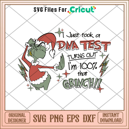 I Just Took A DNA Test Funny Grinchmas SVG, christmas grinch​ svg