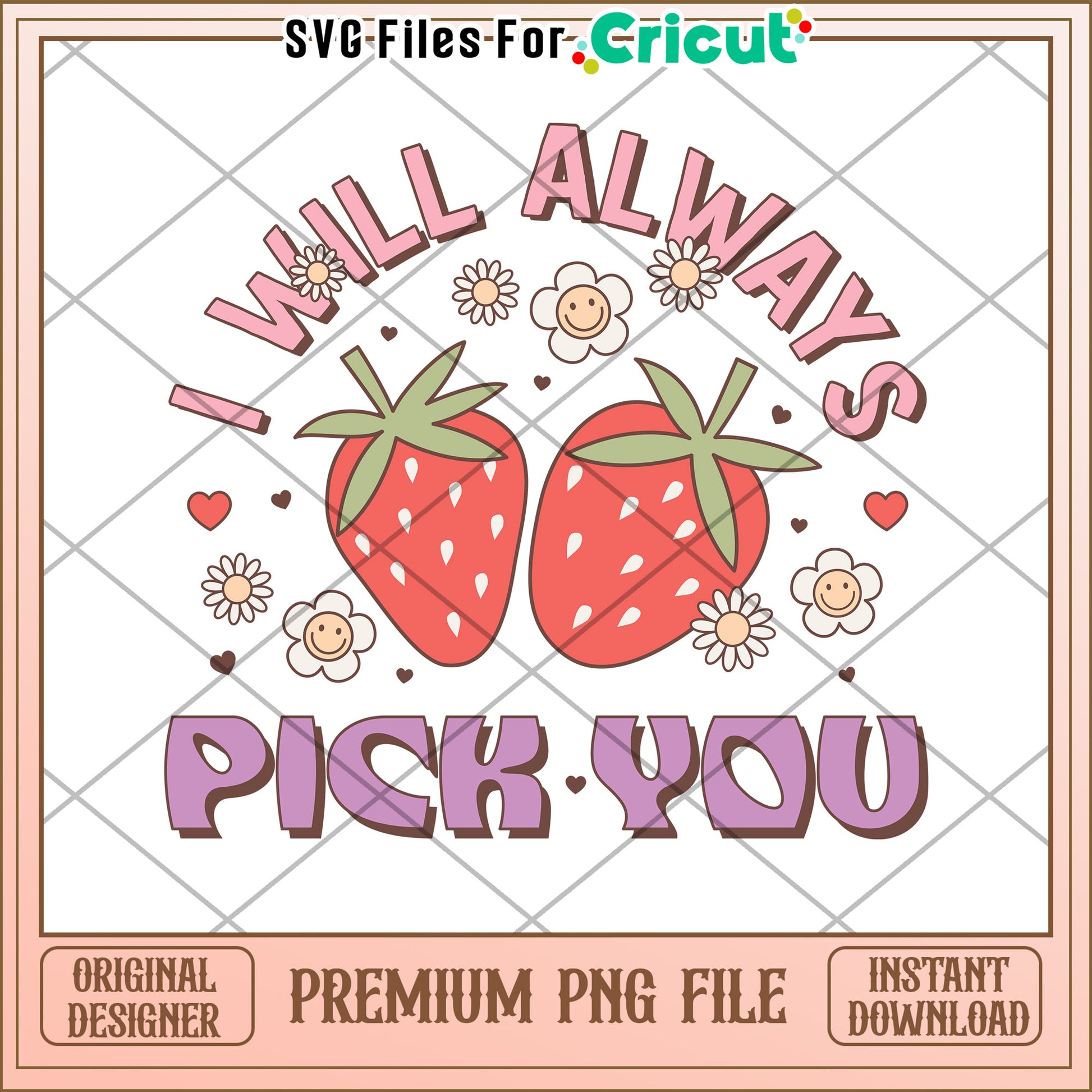 I Will Always Pick You PNG