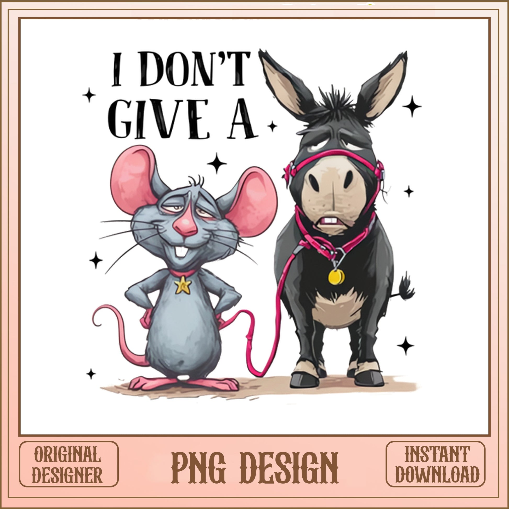 I Dont Give A Rat Funny Donkey PNG, Sarcastic Quote PNG, Humor PNG