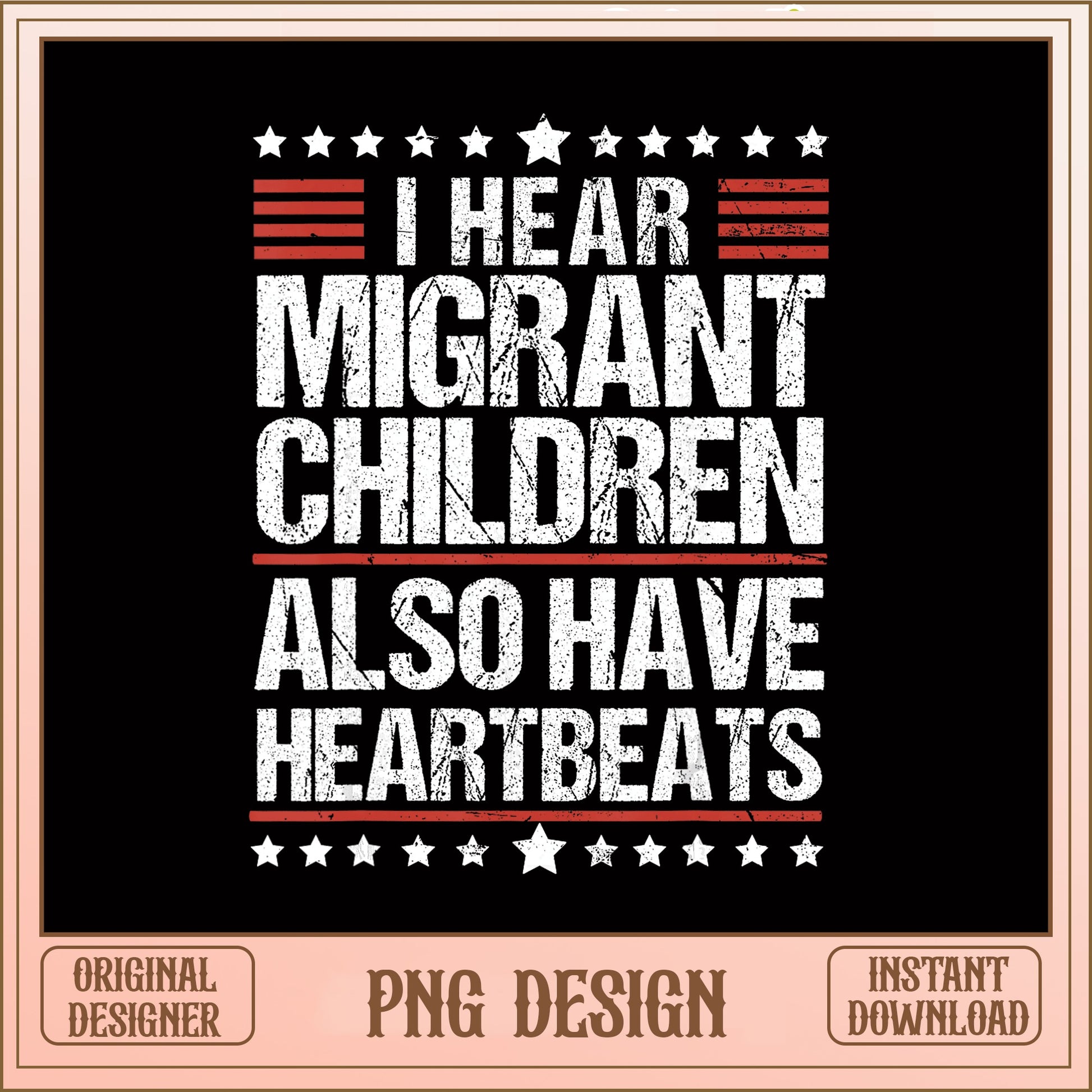 I Hear Migrant Children Also Have Heartbeats PNG, Political PNG, Activist PNG